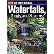Ortho All About Building Waterfalls, Ponds, And Streams (Ortho's All About Gardening) (Paperback)