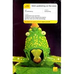 HTML Publishing on the World Wide Web (Teach Yourself)