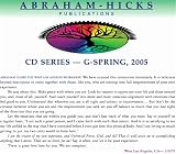 Abraham-Hicks G-Series - Spring 2005 Make Peace With Where You Are