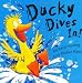 Ducky Dives In!