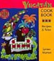 Yucatán Cookbook: Recipes and Tales (Red Crane Cookbook Series)