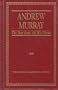 Andrew Murray: The Best from All His Works (The Christian classics collection)