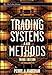 Trading Systems and Methods (Wiley Trading) Trading Systems and Methods (Wiley Trading)