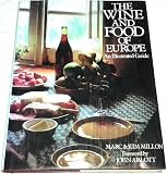 The wine and food of Europe : an illustrated guide