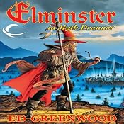 Elminster in Myth Drannor: Forgotten Realms: Elminster, Book 2 | [Ed Greenwood]