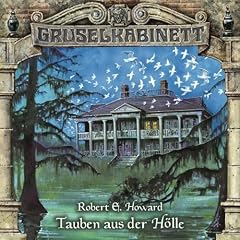 Gruselkabinett 52 - Tauben aus der H�lle