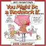 Jeff Foxworthy's You Might Be a Redneck If: 2008 Day-to-Day Calendar