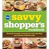 Pillsbury The Savvy Shopper's Cookbook: Hundreds of Simple Strategies for Smart Spending and Inspiring Mealtime Ideas