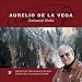 Classical Music : Aurelio de la Vega: Orchestral Works