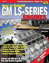 How to Rebuild GM LS-Series Engines (Performance How-To S-A Design): This Workbench Series Book Is a Complete Reference with Hundreds of Photos to ... Step-by-step (S-A Design Workbench Series)
