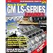 How to Rebuild GM LS-Series Engines (S-A Design)