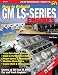 Books : How to Rebuild GM LS-Series Engines (S-A Design)