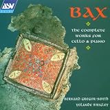 Bax - Complete works for Cello and Piano