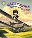Bessie Coleman: Queen of the Sky (Sunshine Nonfiction, Level I) by Linda Johns