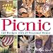 PICNIC: 125 Recipes with 29 Seasonal Menus
