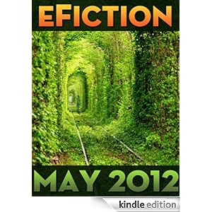 May issue of eFiction Magazine - eFiction Publishing