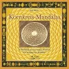Kornkreis-Mandalas - 32 Botschaften aus einer anderen Dimension zum Ausmalen und "Kontakten": 32 Botschaften aus einer anderen Dimension zum Ausmalen und "Kontakten"