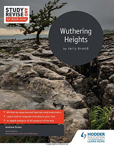 Study and Revise: Wuthering Heights for as/A Level