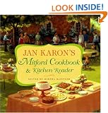 Jan Karon's Mitford Cookbook and Kitchen Reader: Recipes from Mitford Cooks, Favorite Tales from Mitford Books