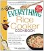 The Everything Rice Cooker Cookbook (Everything (Cooking))