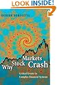 Why Stock Markets Crash: Critical Events in Complex Financial Systems