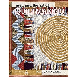 Men and the Art of Quiltmaking