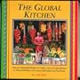 The Global Kitchen: Meat and Vegetarian Recipes from Africa, Asia and Latin America for Western Kitchens With Country Information and Food Facts