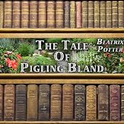The Tale of Pigling Bland | [Beatrix Potter]