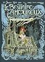Le bestiaire amoureux, Tome 3 : La sorci�re sans espoir