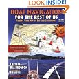 Boat Navigation for the Rest of Us: Finding Your Way By Eye and Electronics by Bill Brogdon