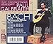 Paul Galbraith Plays Bach: Violin Stas & Partitas