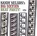 Sandy Nelson's Big Sixties Beat Party!