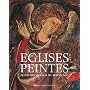 Eglises peintes : Peintures murales du Moyen Age de Christophe Lef�bure