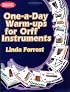 One-a-Day Warm-ups for Orff Instruments (Reproducible Student Parts)