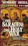 The Saracen:  The Holy War