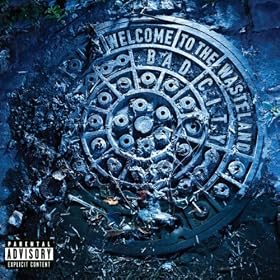 Welcome To The Wasteland [Explicit]
