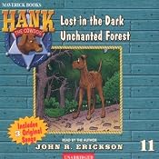 Lost in the Dark Unchanted Forest | [John R. Erickson]