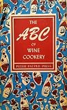 The ABC of Wine Cookery