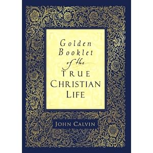 Golden Booklet of the True Christian Life
