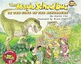 The Magic School Bus in the Time of Dinosaurs - Audio by Cole, Joanna, Degen, Bruce [01 April 2012]