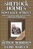 Sherlock Holmes in Montague Street : Sherlock Holmes's early investigations originally published as Martin Hewitt adventures. Volume I