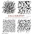 Calligraphy: A Book of Contemporary Inspiration