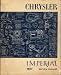Imperial and Chrysler: 1967 Service Manual (Newport, Newport Custom, 300, New Yorker, Crown, LeBaron)