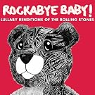 Lullaby Renditions of the Rolling Stones