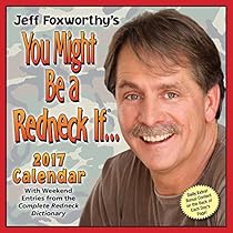 Jeff Foxworthy's You Might Be A Redneck If 2017 Day-to-Day Calendar
