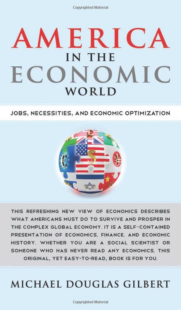 America in the Economic World: Jobs, Necessities, and Economic ...
