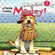 Marley: Strike Three, Marley! | [John Grogan, Richard Cowdrey]