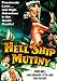 Hell Ship Mutiny