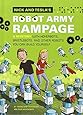 Nick and Tesla's Robot Army Rampage: A Mystery with Hoverbots, Bristle Bots, and Other Robots You Can Build Yourself