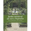 Le jardin m�di�val : Une source d'inspiration